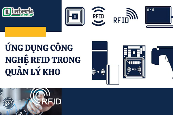 cong nghe rfid la gi  so sanh quan ly kho bang rfid so voi quan ly kho truyen thong