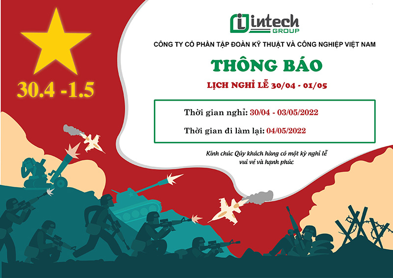 intech group thong bao lich nghi le 30 4 va 1 5 nam 2022