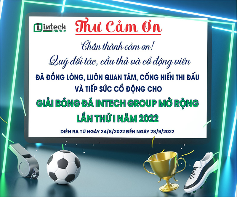 thu cam on tu ban to chuc giai bong da intech group mo rong